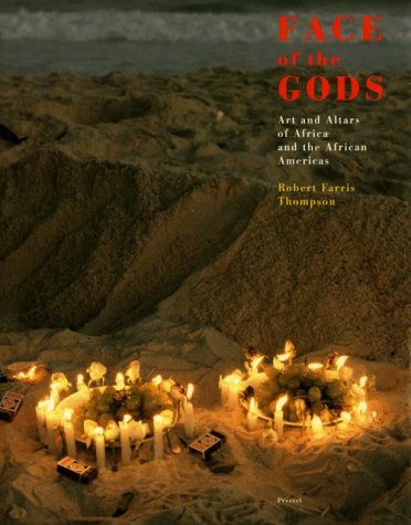 Face of the Gods: Art and Altars of Africa and the African Americas (Hardcover)
