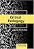 Critical Pedagogy Primer by Joe L. Kincheloe