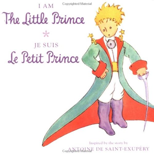 I Am the Little Prince / Je suis le Petit Prince (Board book)