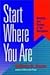 Start Where You Are: Matchi...