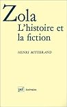 Zola. L'histoire et la fiction Zola. L'histoire et la fiction