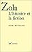 Zola. L'histoire et la fiction