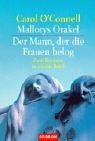 Mallorys Orakel / Der Mann, Der Die Frauen Belog