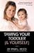 Taming Your Toddler (& Yourself)