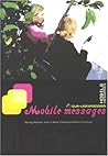 Mobile Messages: Young People and a New Communication Culture