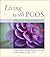Living with PCOS: Polycystic Ovary Syndrome