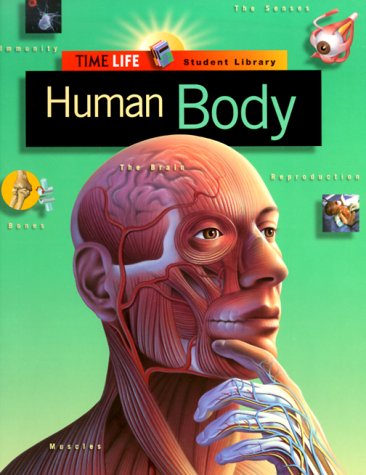 Human Body (TIME-LIFE STUDENT LIBRARY)