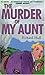 The Murder of My Aunt