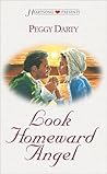 Look Homeward Angel by Peggy Darty