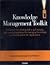 Knowledge Management Toolkit: A Resource for Creating Policy and Strategy, With Practical