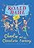 Charlie And The Chocolate Factory by Roald Dahl Charlie And The Chocolate Factory by Roald Dahl