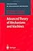 Advanced Theory of Mechanisms and Machines (Foundations of Engineering Mechanics)