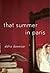 That Summer in Paris: A Novel