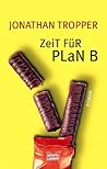 Zeit für Plan B