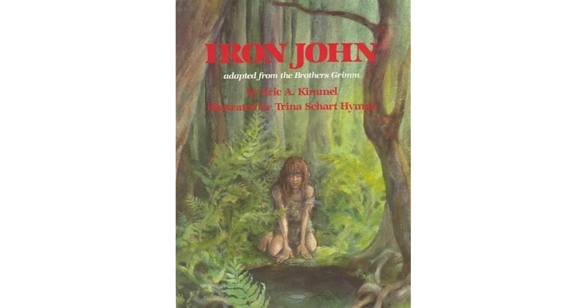 Iron John by Eric A. Kimmel