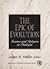 The Epic of Evolution: Science and Religion in Dialogue