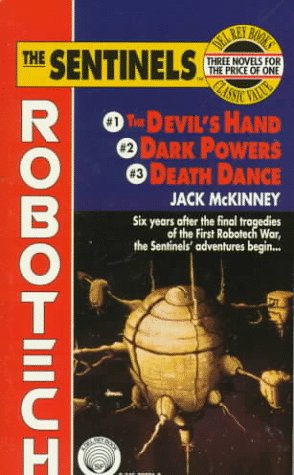 The Sentinels: The Devil's Hand / Dark Powers / Death Dance [Robotech Omnibus]  (The Sentinels #1-3)