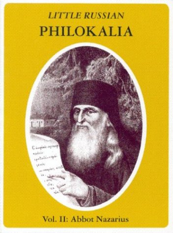 Little Russian Philokalia: Abbot Nazarius of Valaam (Paperback)