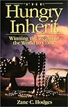 The Hungry Inherit : Winning the Wealth of the World to Come The Hungry Inherit : Winning the Wealth of the World to Come