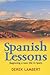 Spanish Lessons : Beginning a New Life in Spain