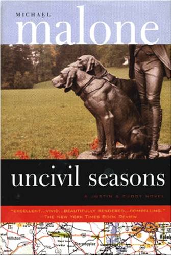 Uncivil Seasons: A Novel