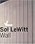 Sol Lewitt: Wall