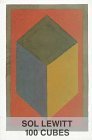 Sol Lewitt: 100 Cubes