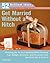 Get Married Without a Hitch (52 Brilliant Ideas) by Lisa Helmanis