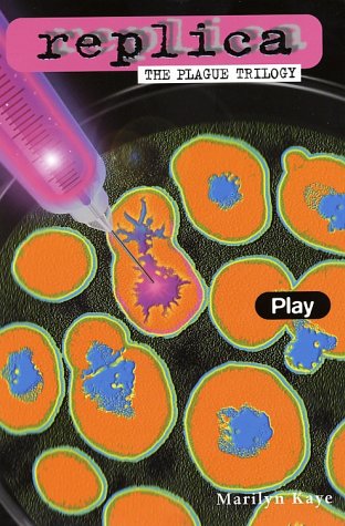 Play (Replica: The Plague Trilogy II)
