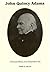 John Quincy Adams: A Personal History of an Independent Man (Signature Ser.))