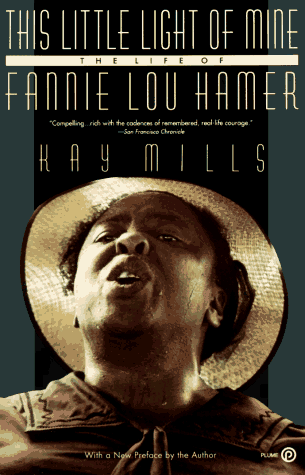 This Little Light of Mine: The Life of Fannie Lou Hamer (Mass Market Paperback)