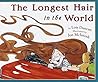 The Longest Hair in the World by Lois Duncan The Longest Hair in the World by Lois Duncan