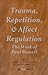Trauma, Repetition, and Aff...