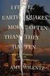 I Feel Earthquakes More Often than They Happen: Coming to California in the Age of Schwarzenegger