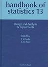 Design and Analysis of Experiments (Volume 13) (Handbook of Statistics, Volume 13)