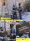 HISTOIRE DU CINEMA IRANIEN. 1900-1999 HISTOIRE DU CINEMA IRANIEN. 1900-1999