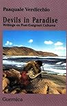 Devils in Paradise: Writings on Post-Emigrant Cultures (Essay Series 24)