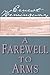 A Farewell to Arms by Ernest Hemingway A Farewell to Arms by Ernest Hemingway