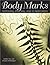 Body Marks by Kathlyn Gay