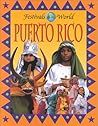 Puerto Rico (Festivals of the World)