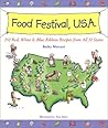 Food Festival, U.S.A.: Red, White, and Blue Ribbon Recipes from All 50 States Food Festival, U.S.A.: Red, White, and Blue Ribbon Recipes from All 50 States