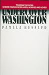 Undercover Washington: Touring the Sites Where Infamous Spies Lived, Worked, and Loved