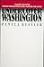 Undercover Washington: Touring the Sites Where Infamous Spies Lived, Worked, and Loved