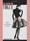 As Seen in Vogue: A Century of American Fashion in Advertising (Costume Society of America Series)