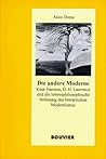 Die andere Moderne: Knut Hamsun, D.H. Lawrence und die lebensphilosophische Strömung des literarischen Modernismus (Abhandlungen zur Kunst-, Musik- und Literaturwissenschaft) (German Edition) Die andere Moderne: Knut Hamsun, D.H. Lawrence und die lebensphilosophische Strömung des literarischen Modernismus (Abhandlungen zur Kunst-, Musik- und Literaturwissenschaft) (German Edition)