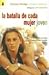 La batalla de cada mujer joven by Shannon Ethridge La batalla de cada mujer joven by Shannon Ethridge