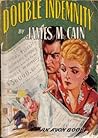 Double Indemnity by James M. Cain