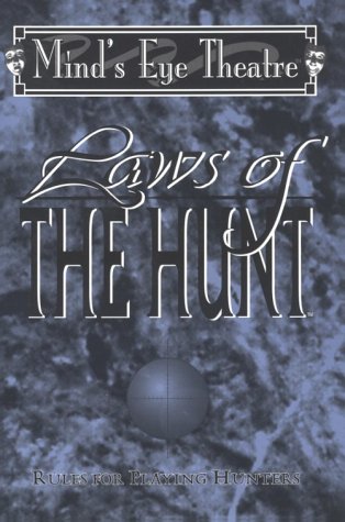 Laws of the Hunt : Rules for Playing Hunters (Paperback)
