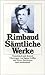 Sämtliche Werke by Arthur Rimbaud