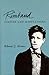 Rimbaud: Visions and Habitations